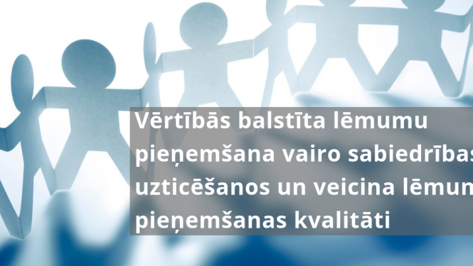 Valsts pārvaldē sekmēs vienotu izpratni par vērtībām un ētikas principiem