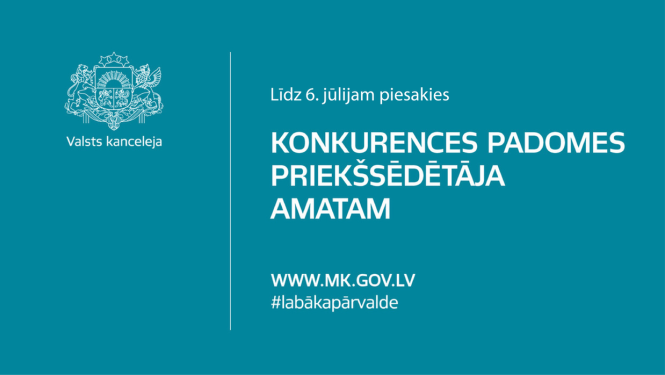 Aicina pieteikties konkursā uz Konkurences padomes priekšsēdētāja amatu