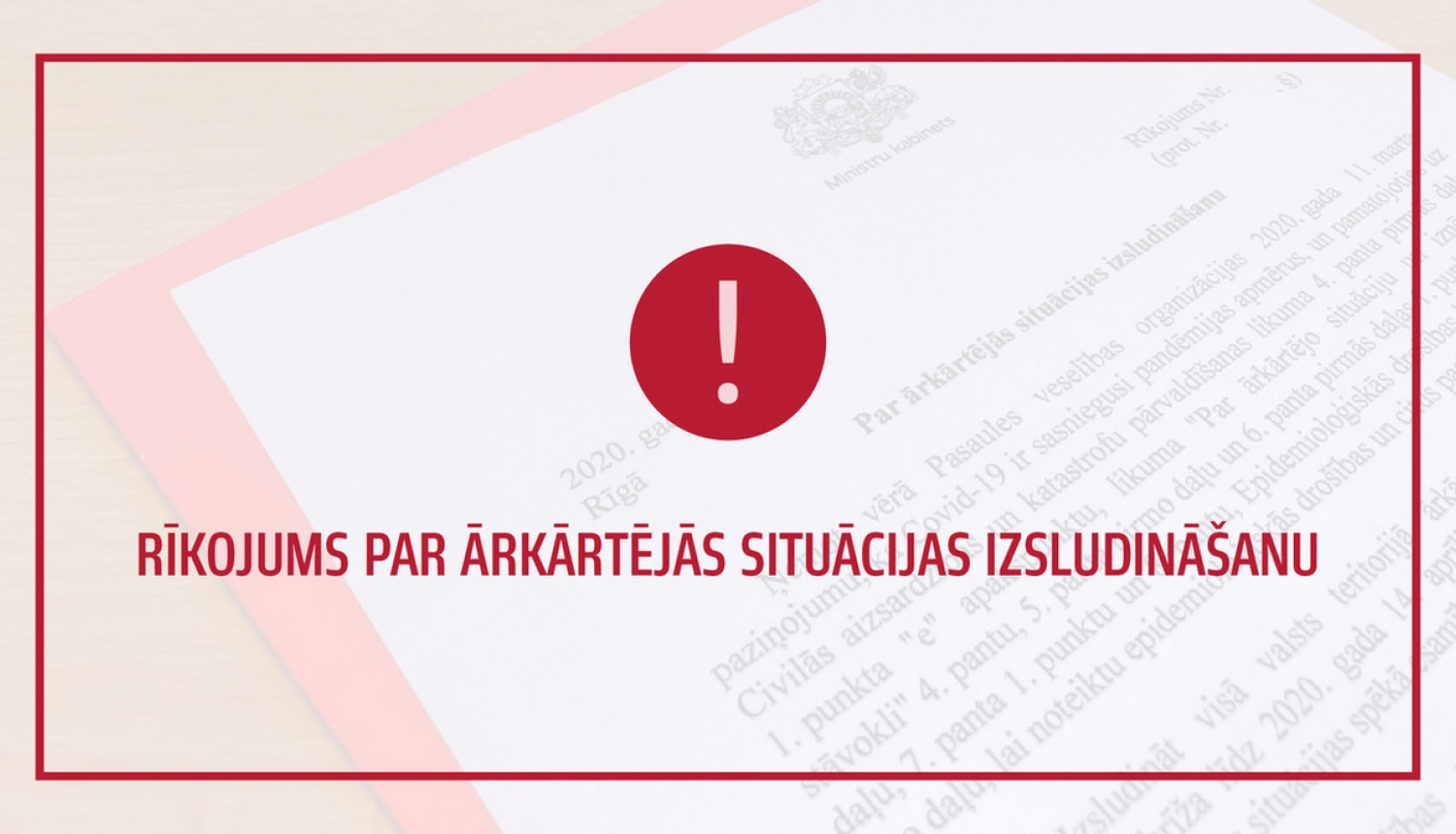 Rīkojums par ārkārtējās situācijas izsludināšanu